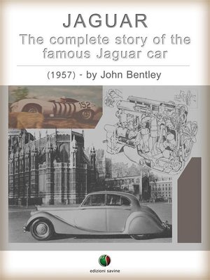 cover image of JAGUAR--The complete Story of the famous Jaguar Car